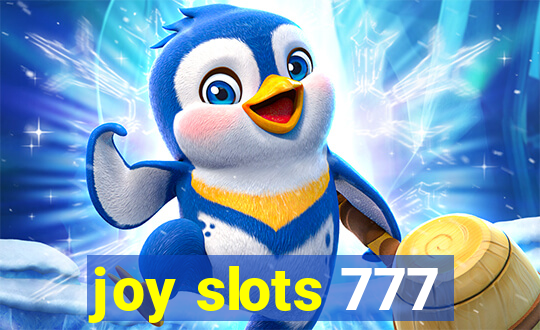 joy slots 777