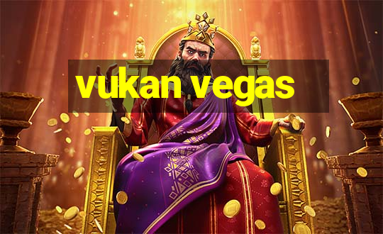 vukan vegas