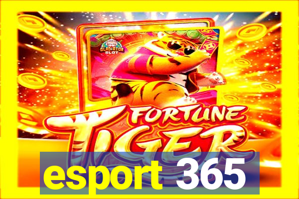 esport 365