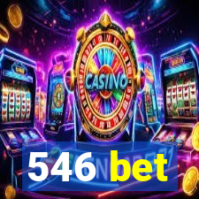 546 bet