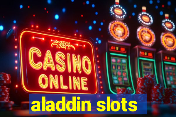 aladdin slots