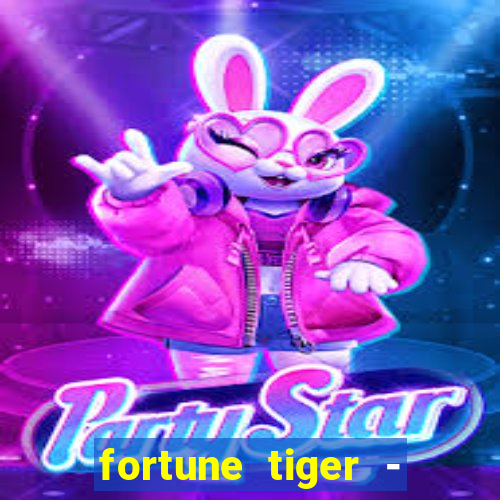 fortune tiger - reclame aqui