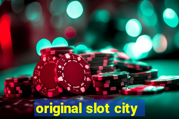 original slot city