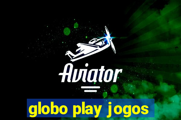 globo play jogos