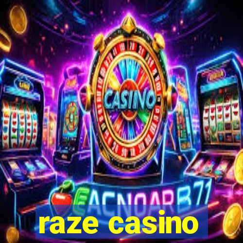 raze casino