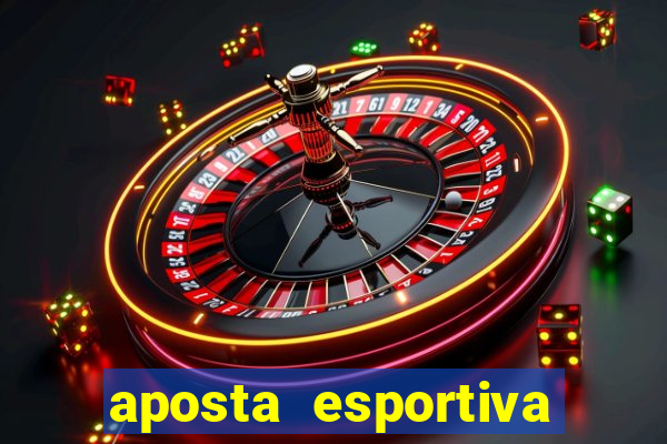 aposta esportiva estrela bet