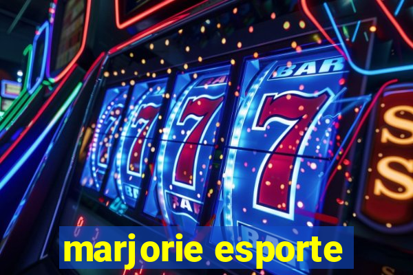 marjorie esporte