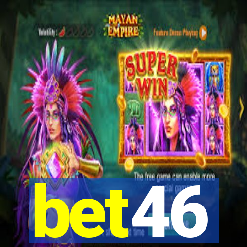 bet46