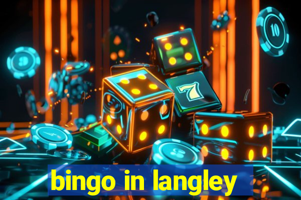 bingo in langley