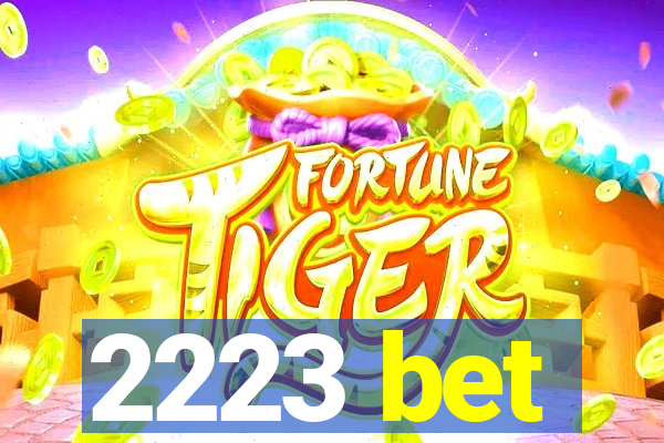 2223 bet