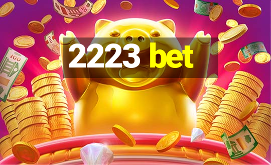 2223 bet