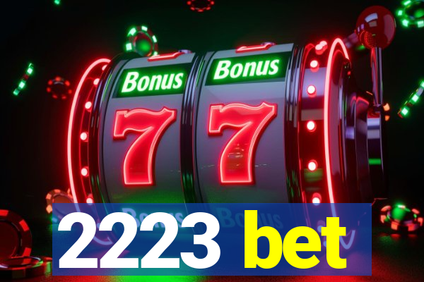 2223 bet