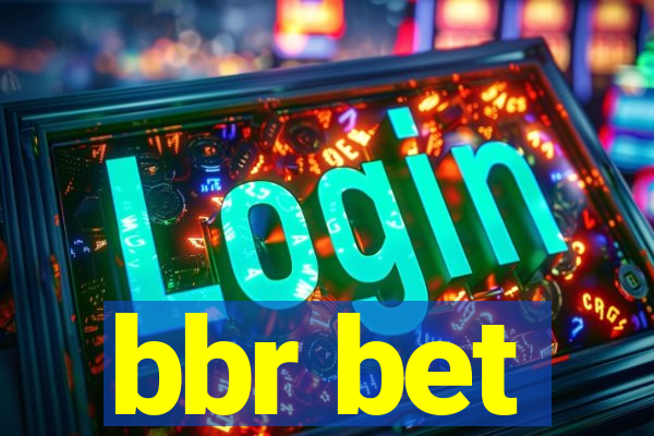 bbr bet