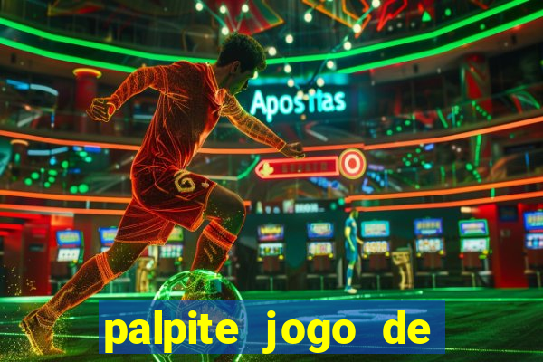 palpite jogo de futebol de hoje