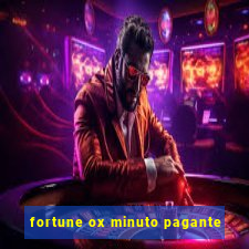 fortune ox minuto pagante