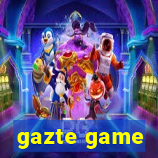 gazte game