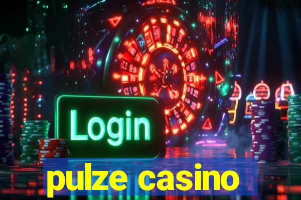 pulze casino