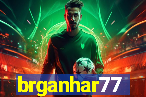 brganhar77