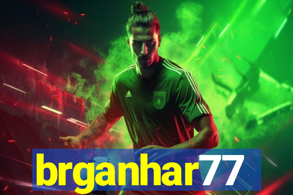 brganhar77