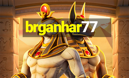 brganhar77