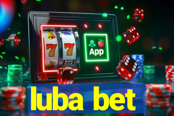 luba bet