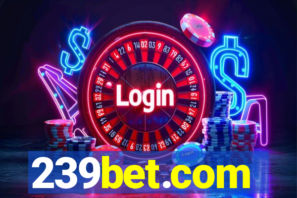 239bet.com