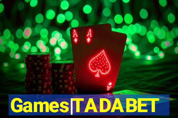 Games|TADABET