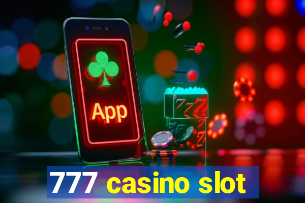 777 casino slot