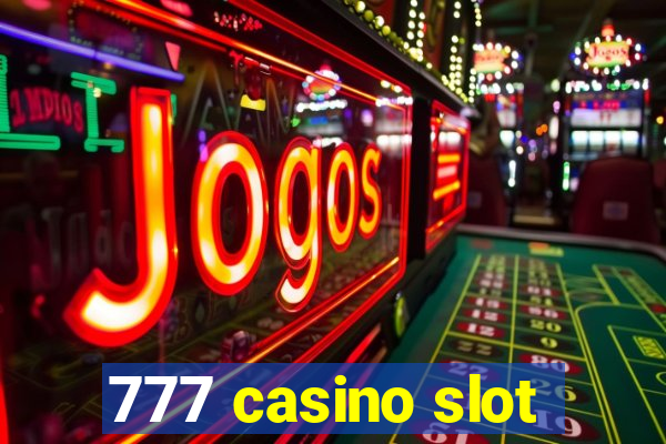 777 casino slot