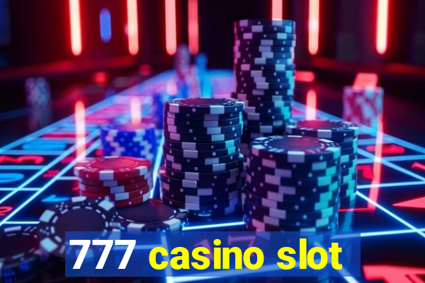 777 casino slot