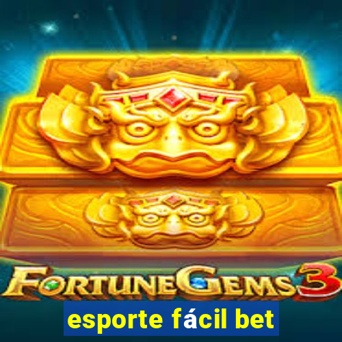 esporte fácil bet