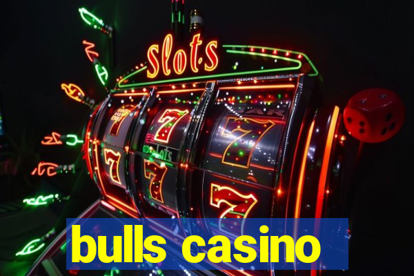 bulls casino