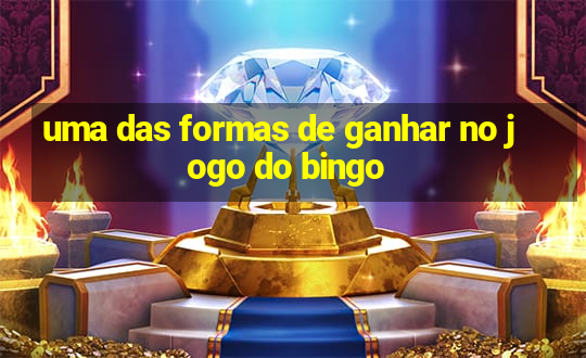 uma das formas de ganhar no jogo do bingo