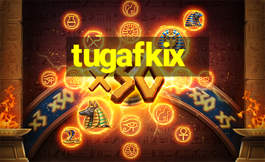 tugafkix