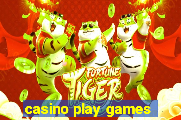 casino play games