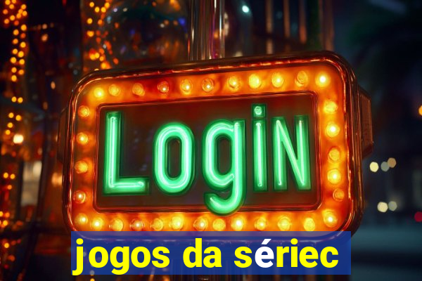 jogos da sériec