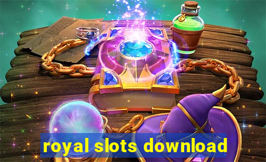 royal slots download