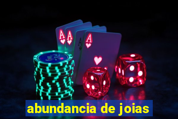 abundancia de joias