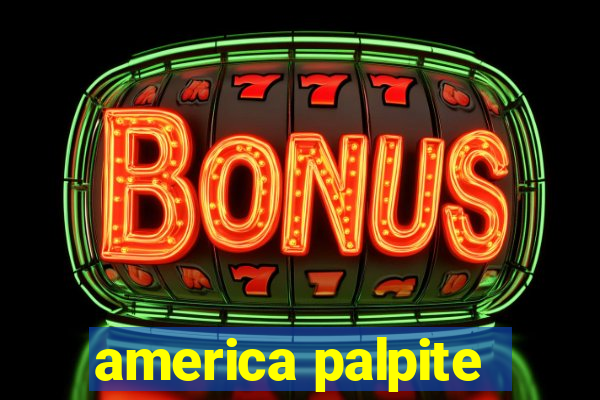 america palpite