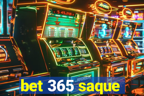 bet 365 saque