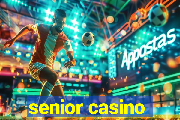 senior casino