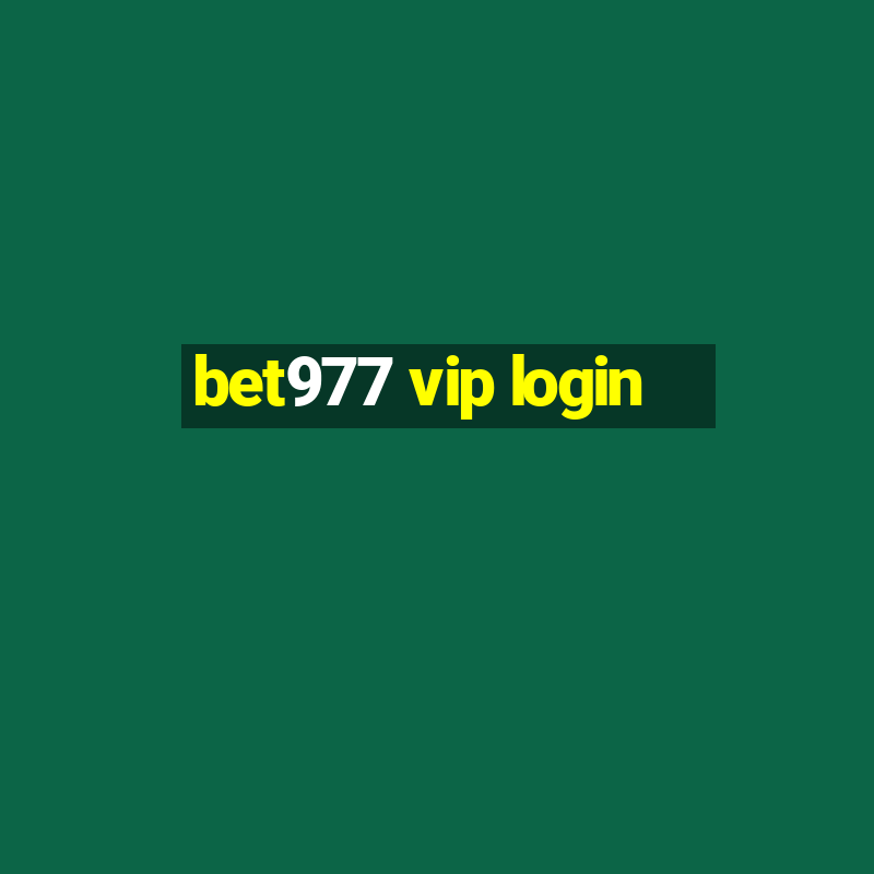 bet977 vip login