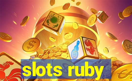 slots ruby