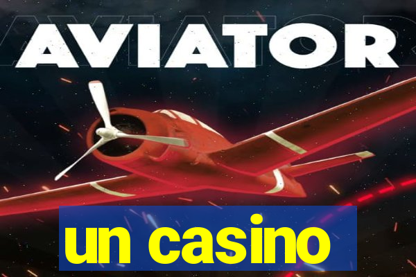 un casino