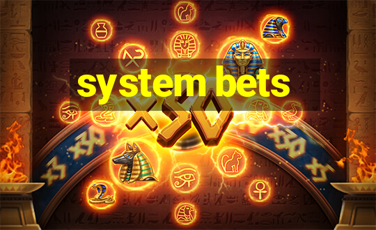 system bets