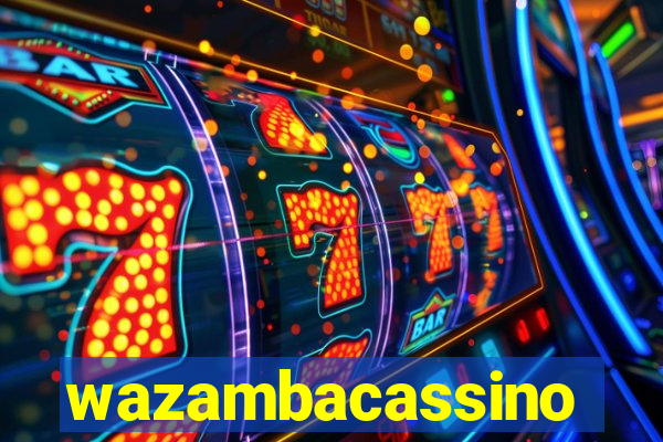 wazambacassino