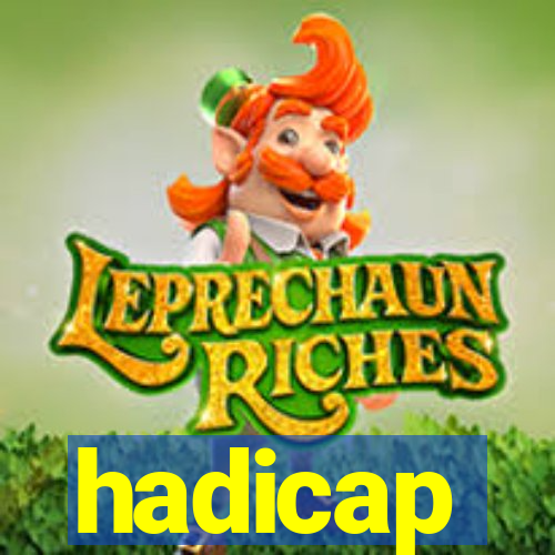 hadicap