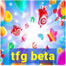 tfg beta