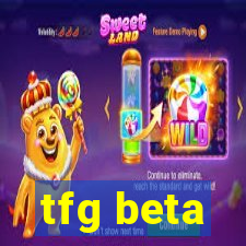 tfg beta