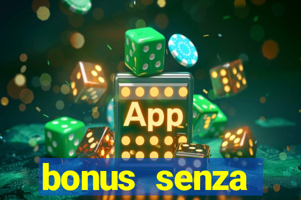 bonus senza deposito star casino